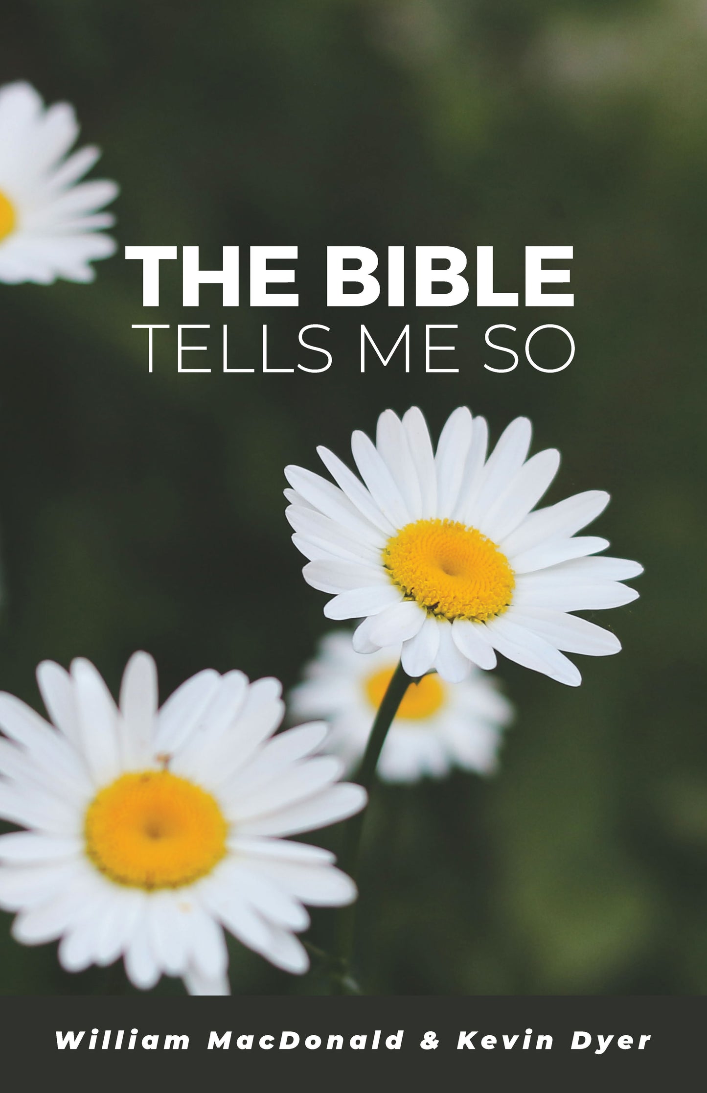 The Bible Tells Me So