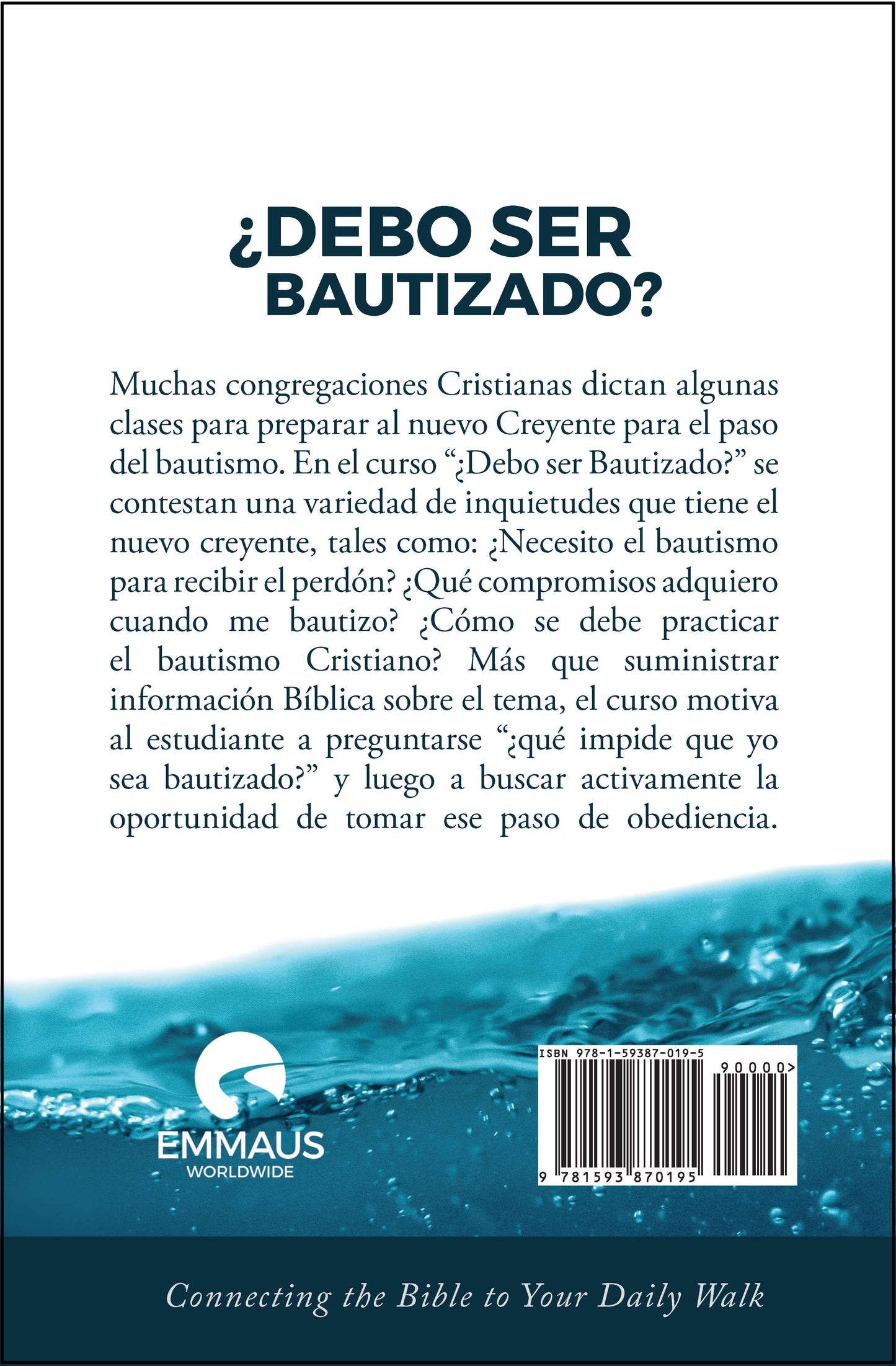 ¿Debo Ser Bautizado?