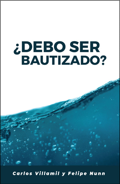 ¿Debo Ser Bautizado?
