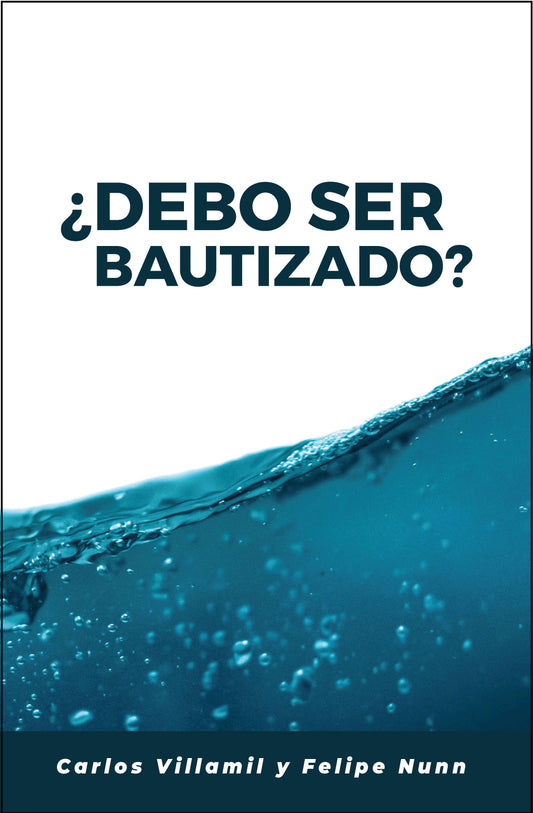 ¿Debo Ser Bautizado?