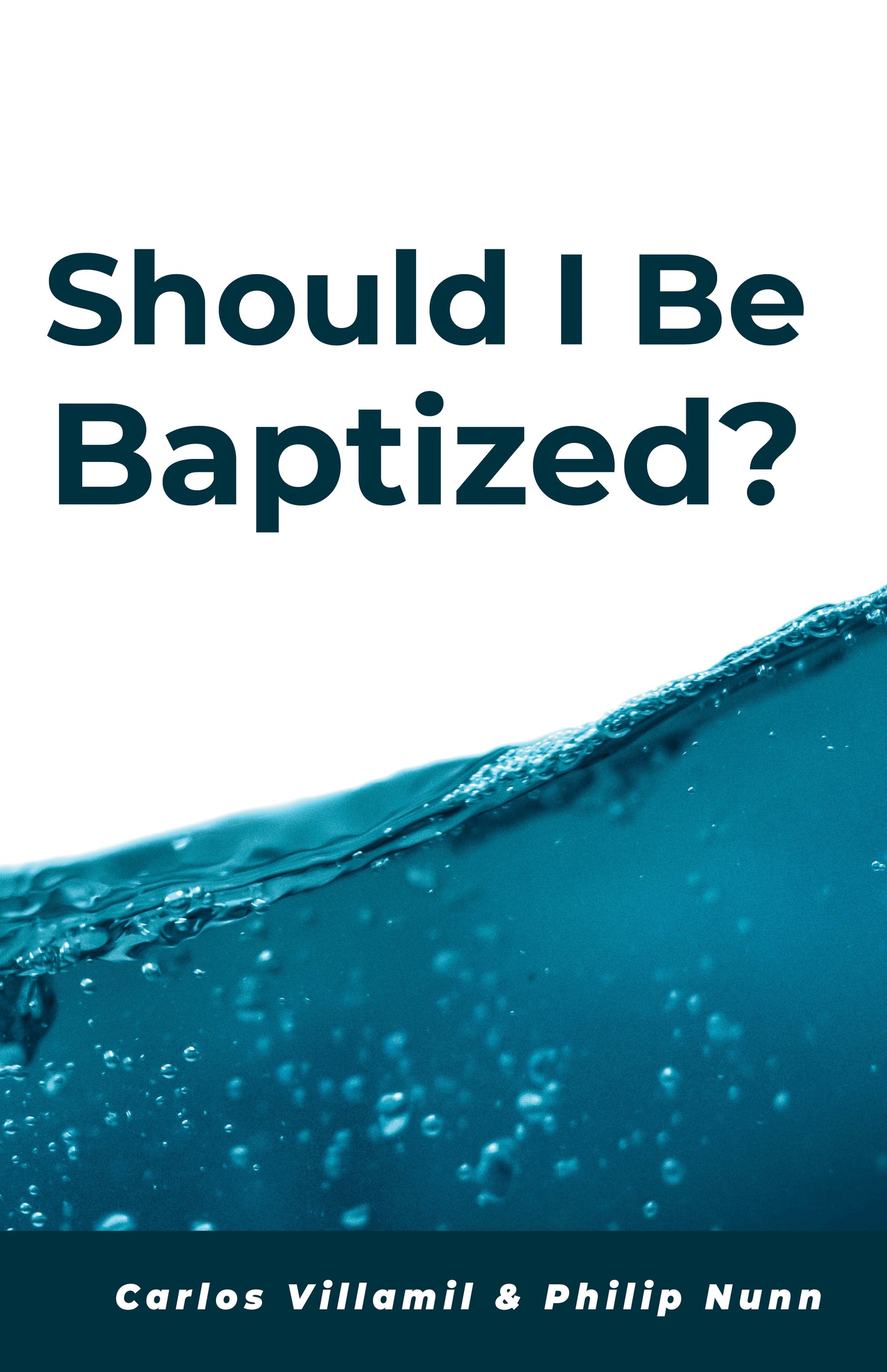 Should I Be Baptized?