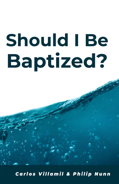Should I Be Baptized?