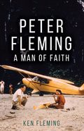 Peter Fleming: A Man of Faith