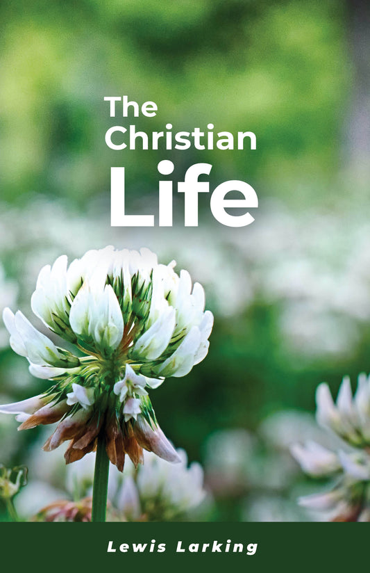 The Christian Life