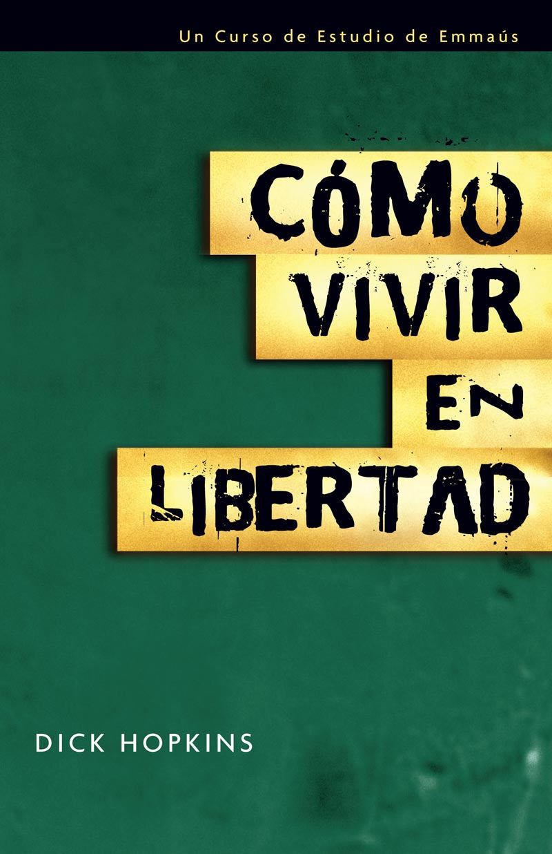 Cómo Vivir en Libertad