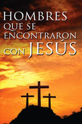 Hombres que se Encontraron con Jesús