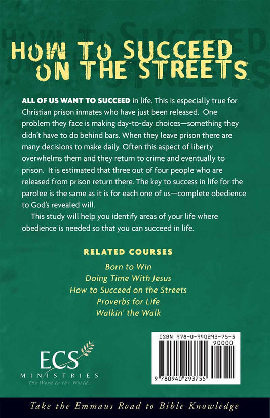 How to Succeed on the Streets