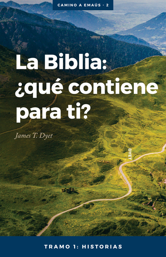 La Biblia: ¿qué contiene para ti?
