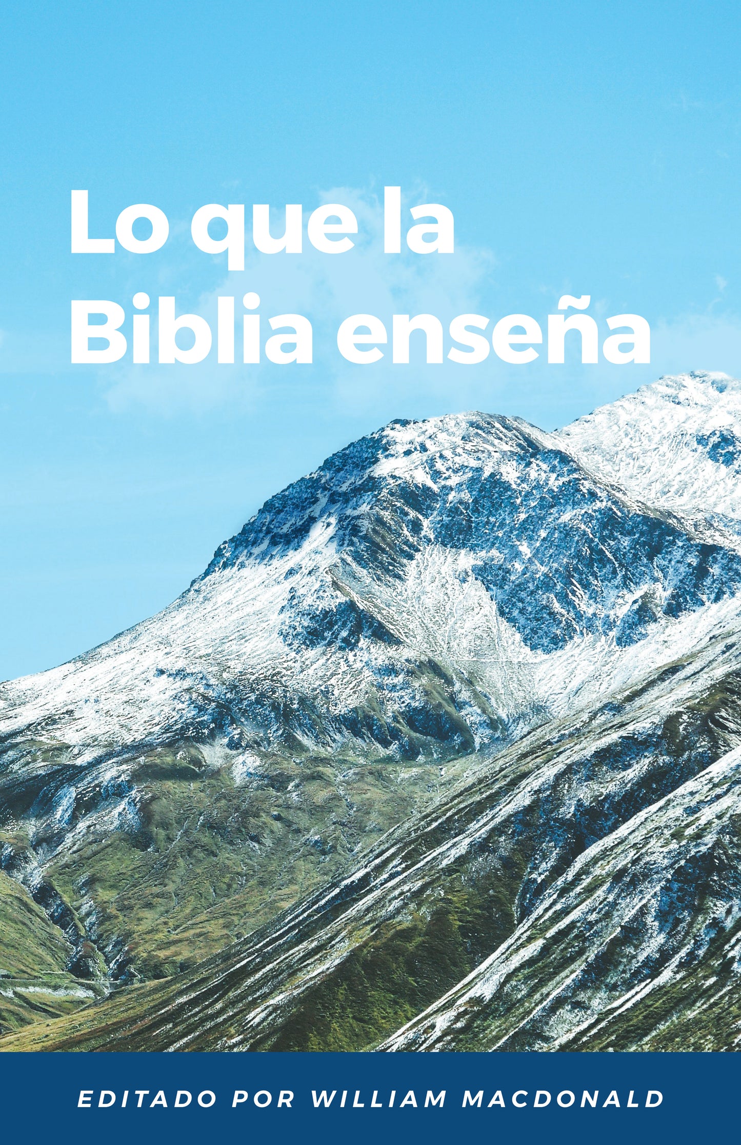 Lo que la Biblia enseña