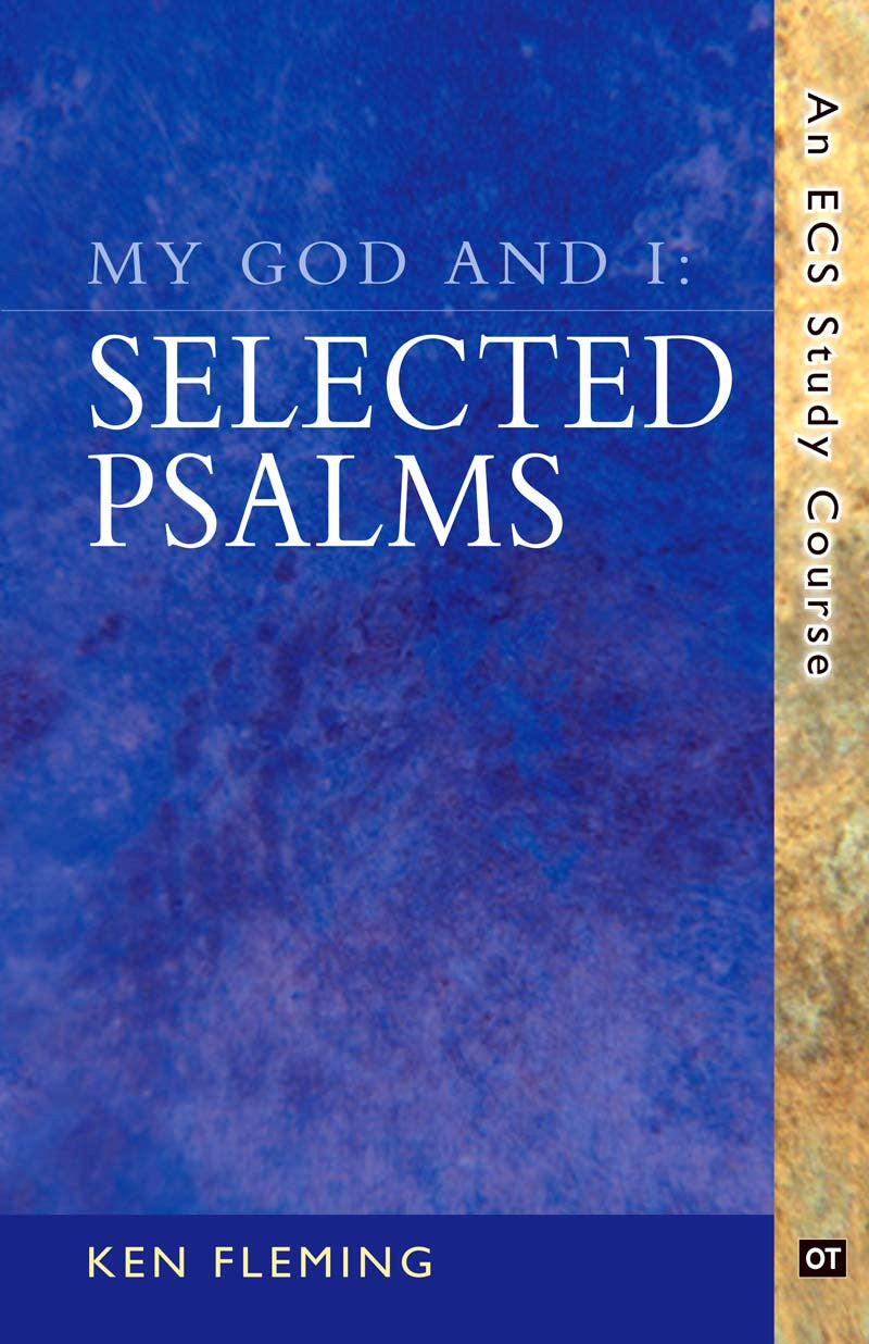 My God and I: Selected Psalms