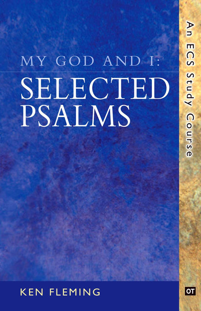 My God and I: Selected Psalms