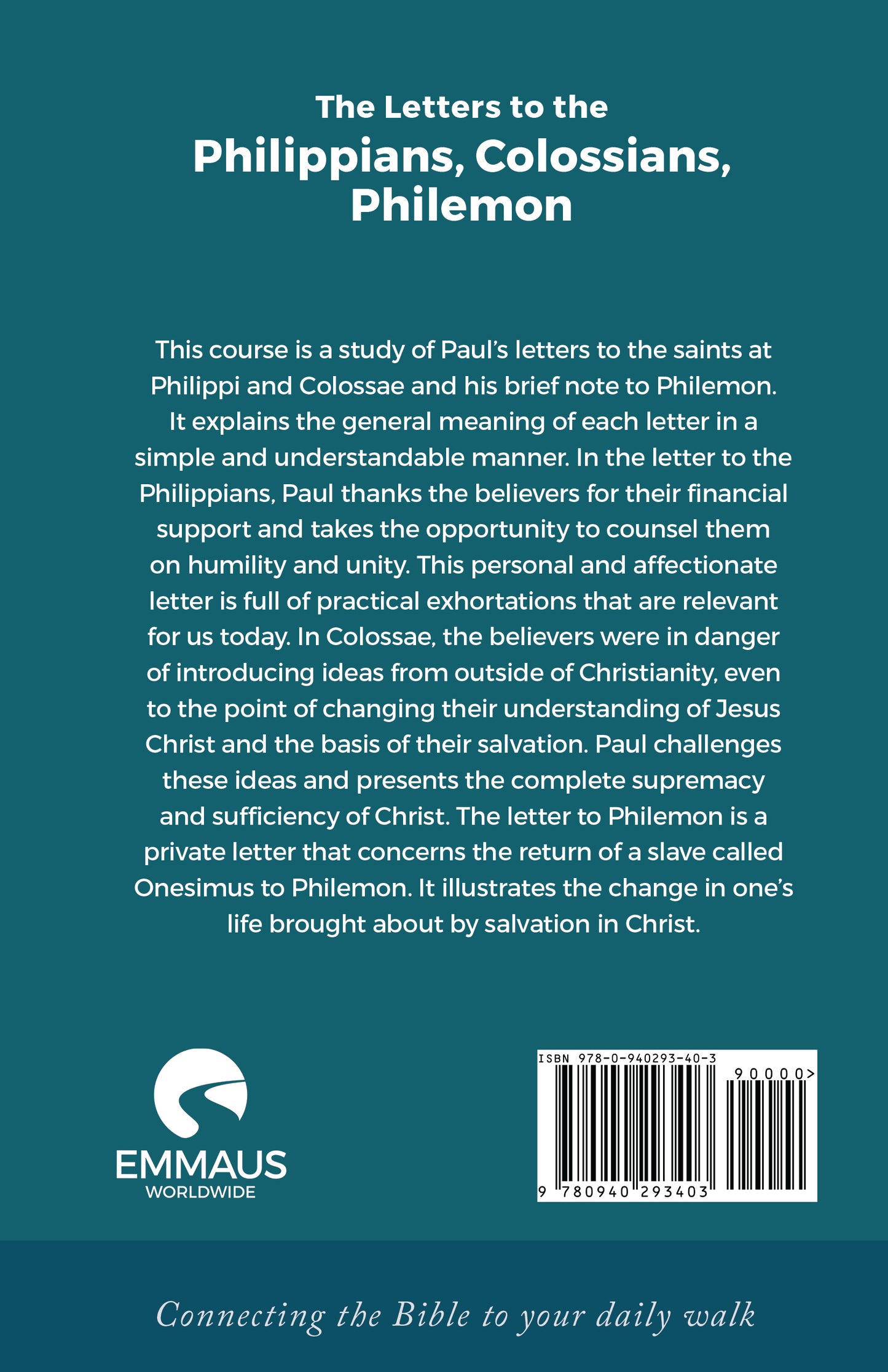 Philippians, Colossians, and Philemon, The Letters to