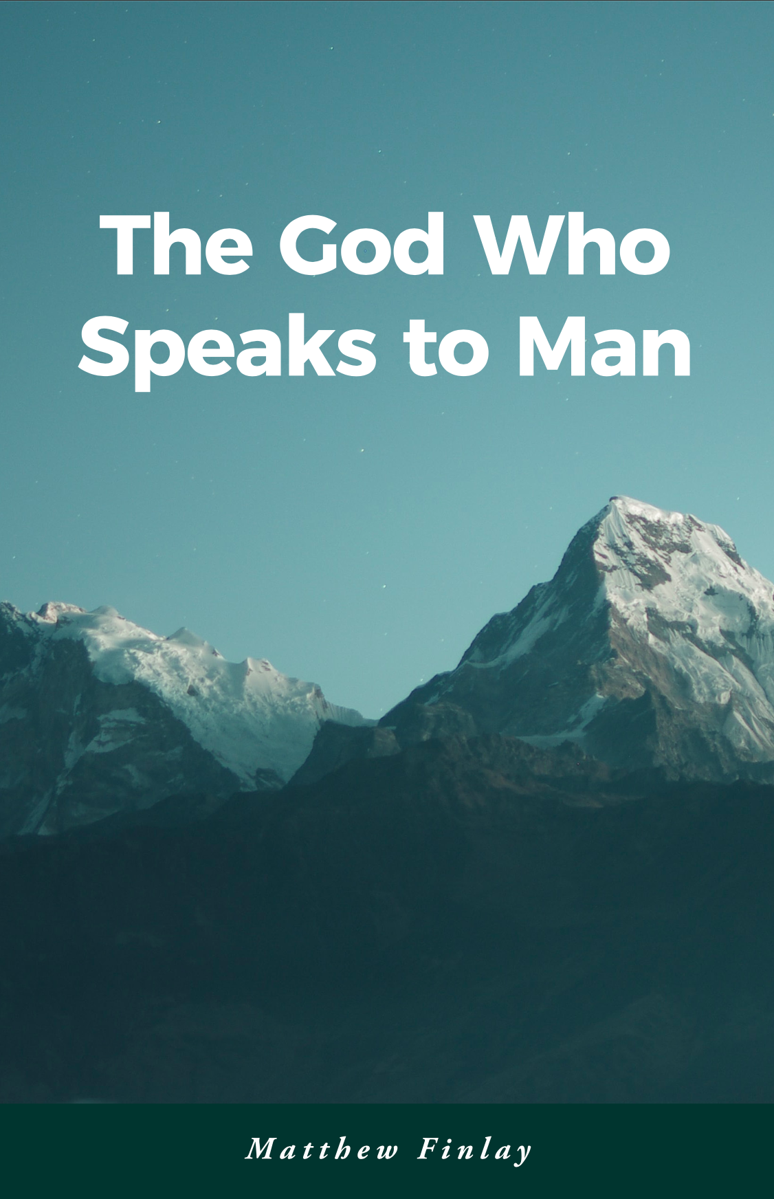 The God Who Speaks to Man