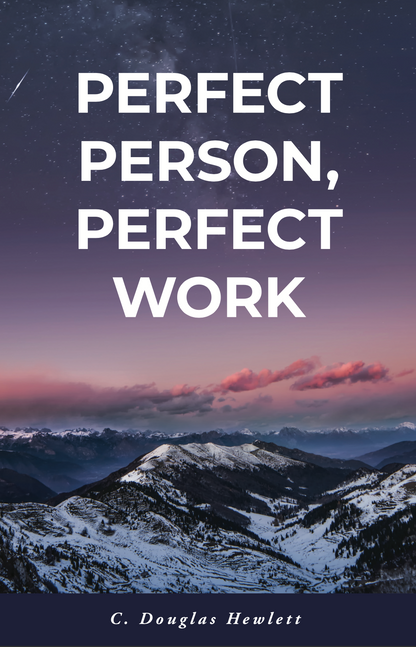 Perfect Person, Perfect Work