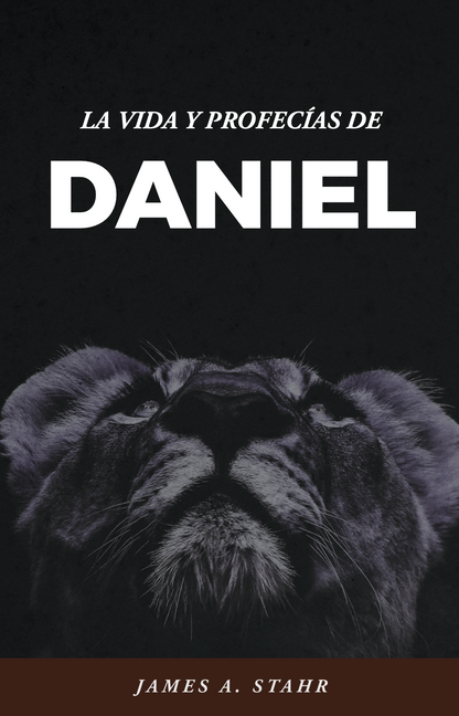 La vida y profecías de Daniel