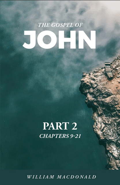 The Gospel of John – Part 2