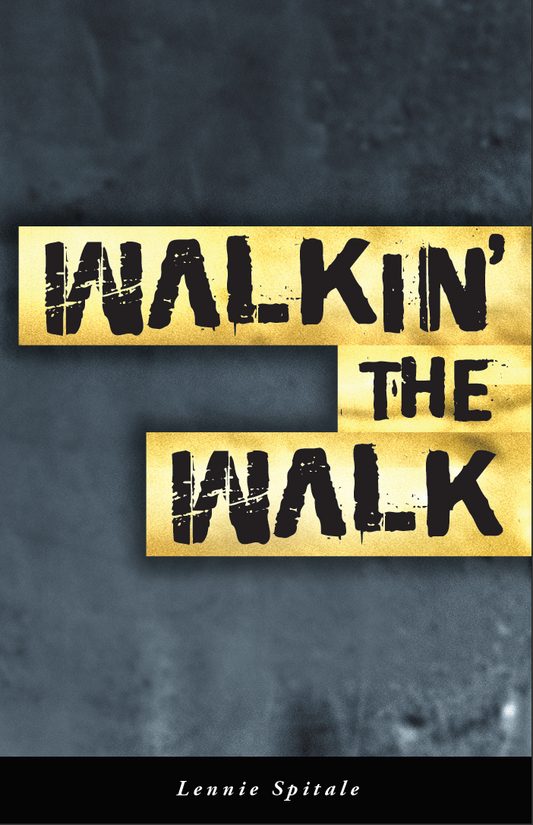 Walkin' the Walk