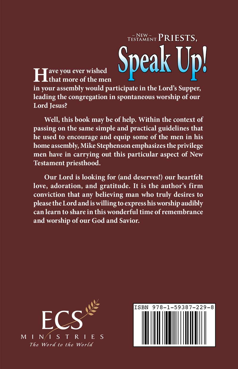 New Testament Priests, Speak Up!
