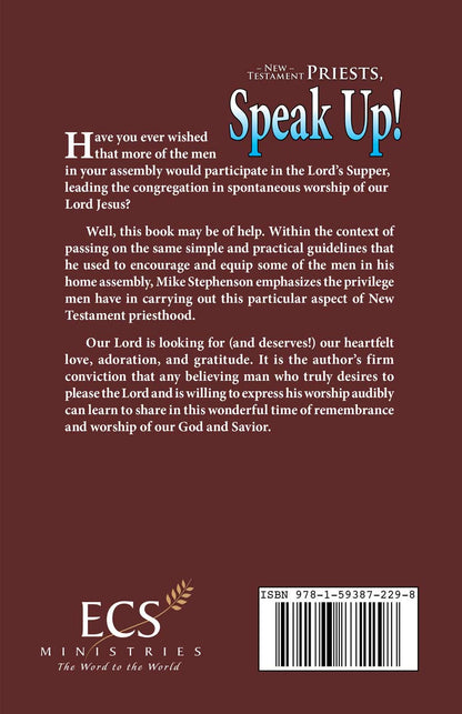 New Testament Priests, Speak Up!