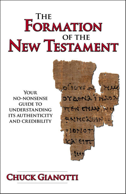 The Formation of the New Testament