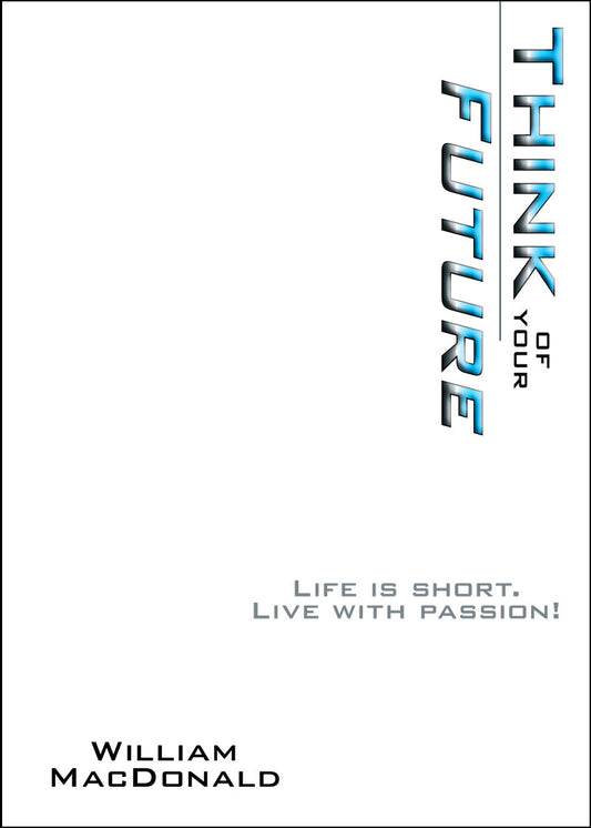 Think of Your Future