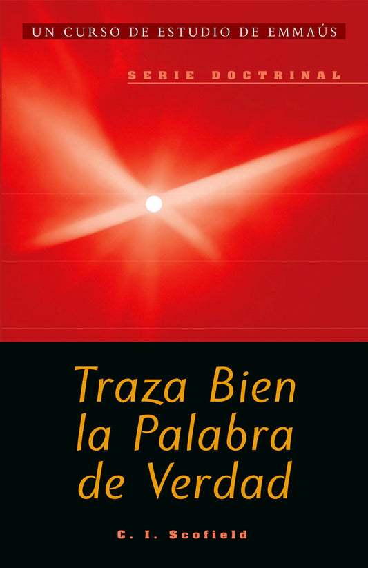 Traza Bien la Palabra de Verdad