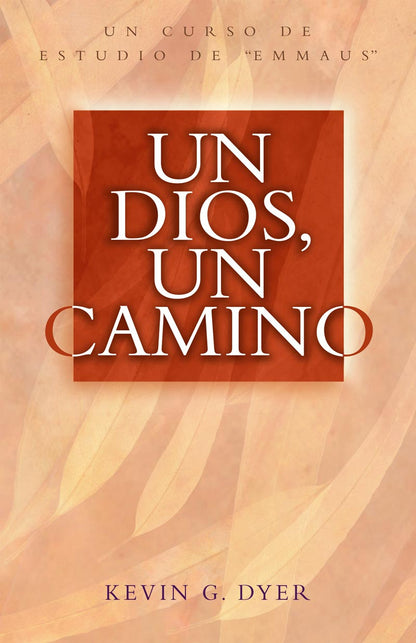 Un Dios, Un Camino